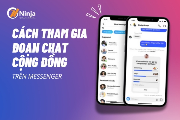 Cách tham gia đoạn chat cộng đồng trên messenger cho người mới